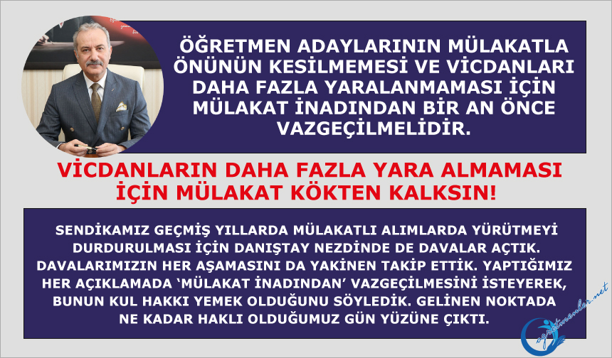 Vicdanların Daha Fazla Yara Almaması İçin Mülakat Kökten Kalksın! Vicdanların Daha Fazla Yara Almaması İçin Mülakat Kökten Kalksın!