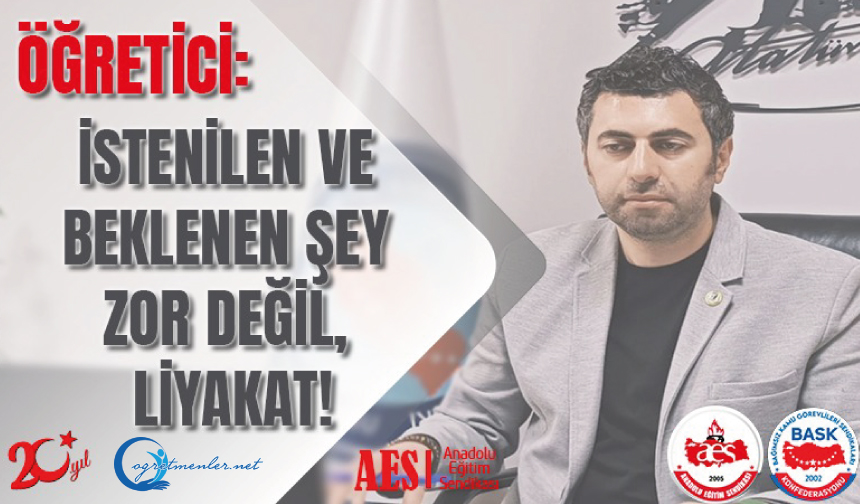 İstenilen Ve Beklenen Şey Zor Değil, Liyakat!