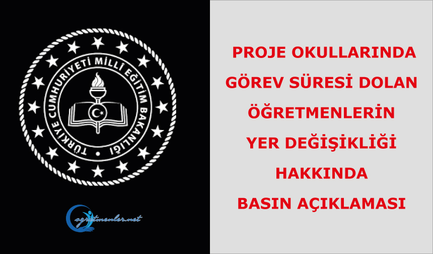 Proje Okullarında Görev Süresi Dolan Öğretmenlerin Yer Değişikliği Hakkında Basın Açıklaması
