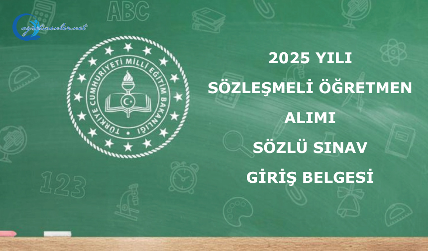 2025 Yılı Sözleşmeli Öğretmen Alımı Sözlü Sınav Giriş Belgesi