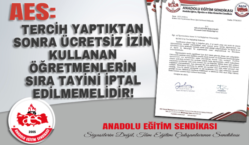 Tercih Yaptıktan Sonra Ücretsiz İzin Kullanan Öğretmenlerin Sıra Tayini İptal Edilmemelidir!