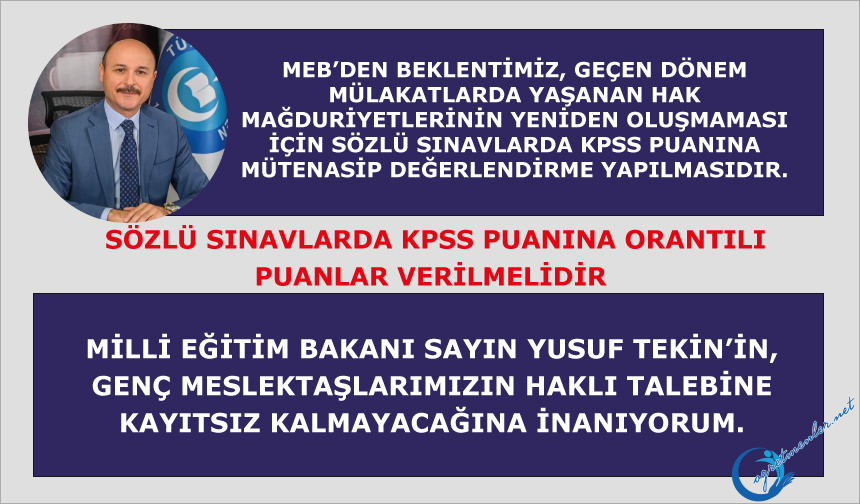Sözlü sınavlarda KPSS puanına orantılı puanlar verilmelidir