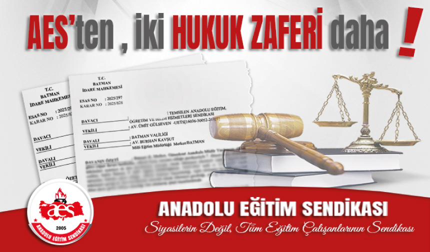 AES’ten Çifte Hukuk Zaferi; İki Kazanım Birden! AES’ten Çifte Hukuk Zaferi; İki Kazanım Birden!