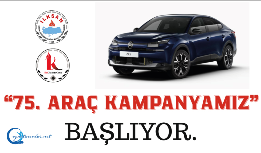 İLKSAN 75. Araç Kampanyası başlayıyor İLKSAN 75. Araç Kampanyası başlayıyor