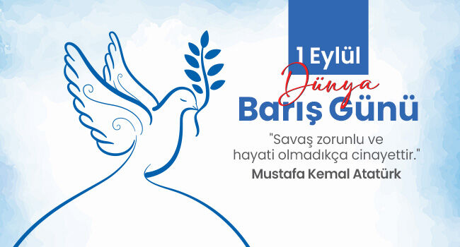 “Yurtta sulh, cihanda sulh!”