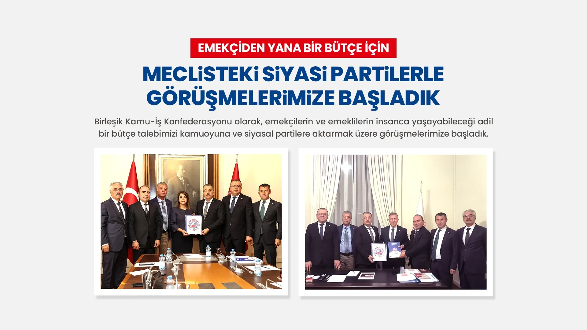 Emekçiden Yana Bir Bütçe İçin Meclisteki Siyasi Partilerle Görüşmelerimize Başladık