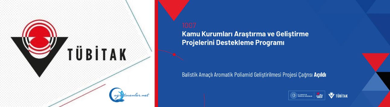 1007 Programı Balistik Amaçlı Aromatik Poliamid Geliştirilmesi Projesi Çağrısı Açıldı