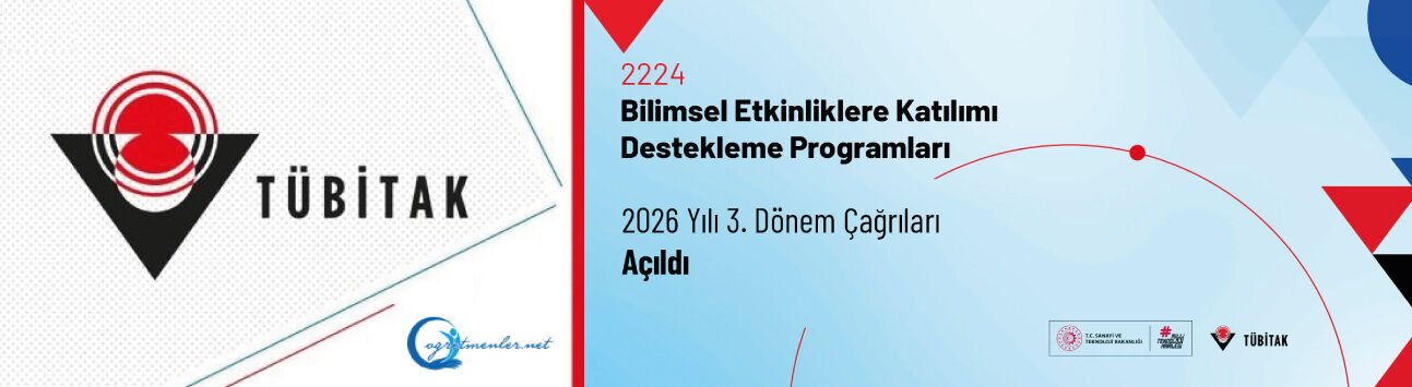 2224-Bilimsel Etkinliklere Katılımı Destekleme Programları 2026 Yılı 3. Dönem Çağrıları Açıldı