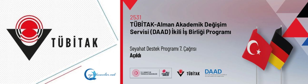 2531 – TÜBİTAK & DAAD (Almanya) İkili İş Birliği Seyahat Destek Programı 7. Çağrısı Açıldı