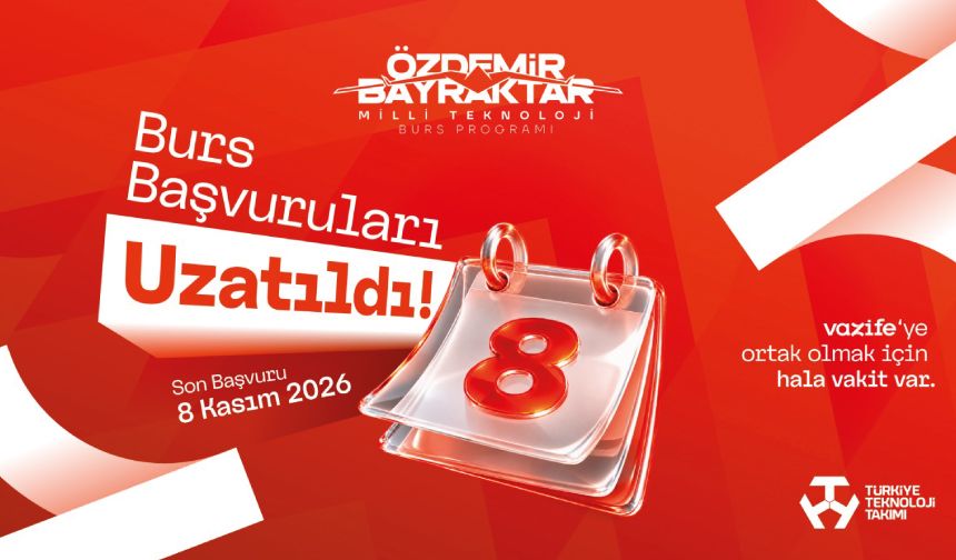 Sen de bu vazifeyi üstlen diye başvuru süremizi uzattık