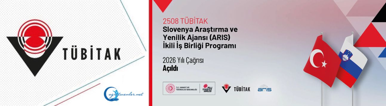 2508 TÜBİTAK – Slovenya Araştırma ve Yenilik Ajansı (ARIS) İkili İş Birliği Programı 2026 Yılı Çağrısı Açıldı