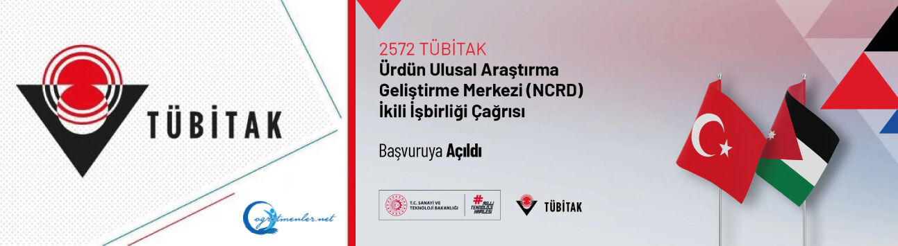 2572 TÜBİTAK–Ürdün Ulusal Araştırma Geliştirme Merkezi (NCRD) İkili İşbirliği Çağrısı Başvuruya Açıldı