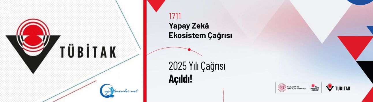 1711 - Yapay Zekâ Ekosistem 2025 Çağrısı Açıldı