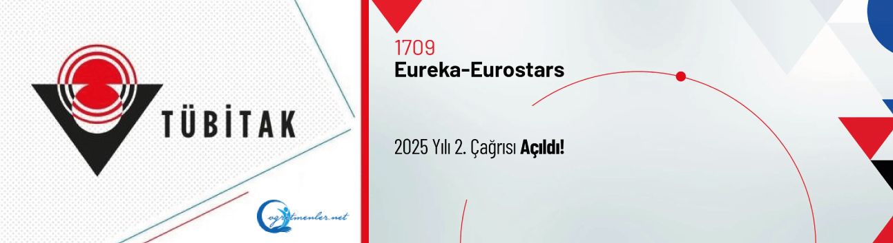 1709-EUREKA-EUROSTARS 2025/2 Çağrısı Açıldı!