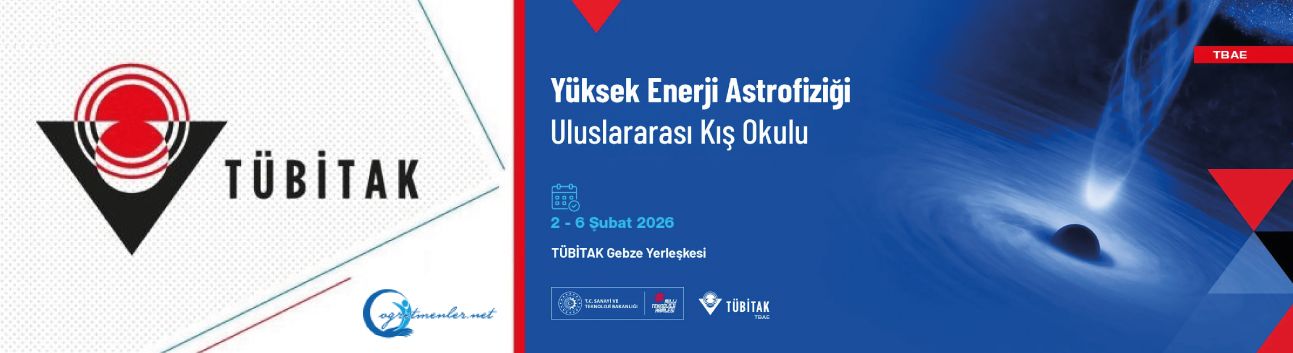 Yüksek Enerji Astrofiziği Kış Okulu 2026 Yılı Başvuruları Başladı