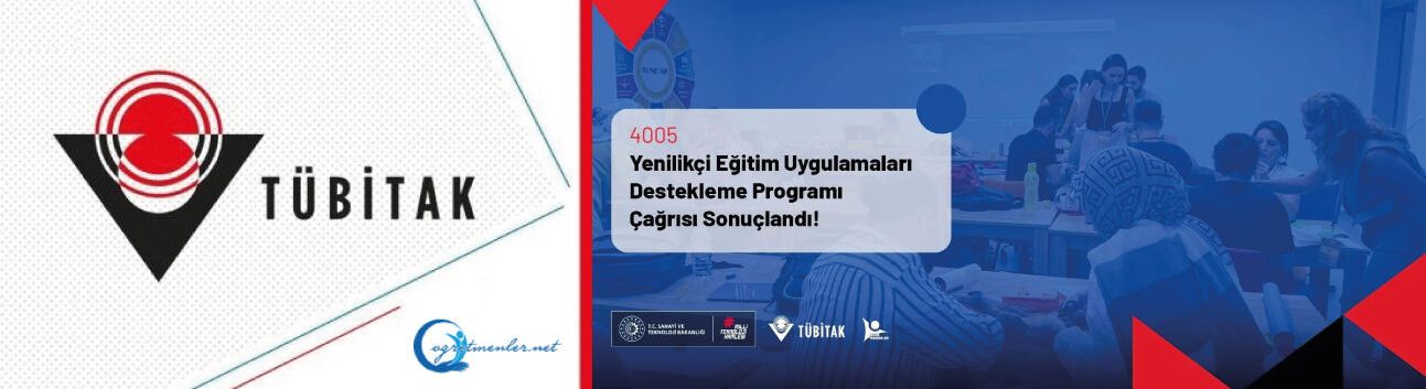 4005–Yenilikçi Eğitim Uygulamaları Destekleme Programı Çağrısı Sonuçlandı