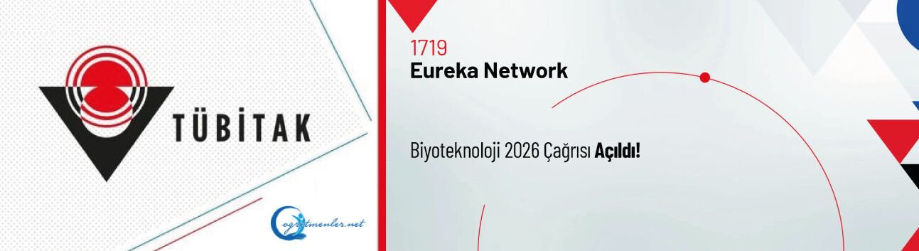 1719-Eureka Network Biyoteknoloji 2026 Çağrısı Açıldı