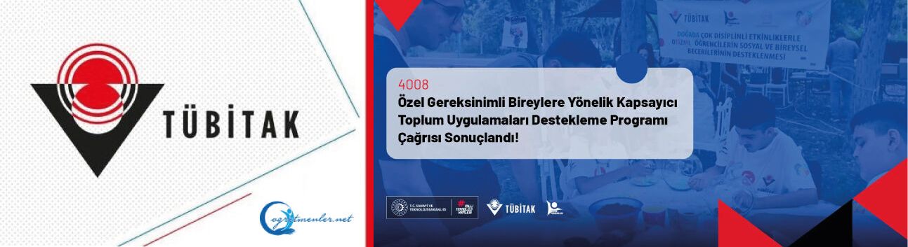 4008 Özel Gereksinimli Bireylere Yönelik Kapsayıcı Toplum Uygulamaları Destekleme Programı Çağrısı Sonuçlandı