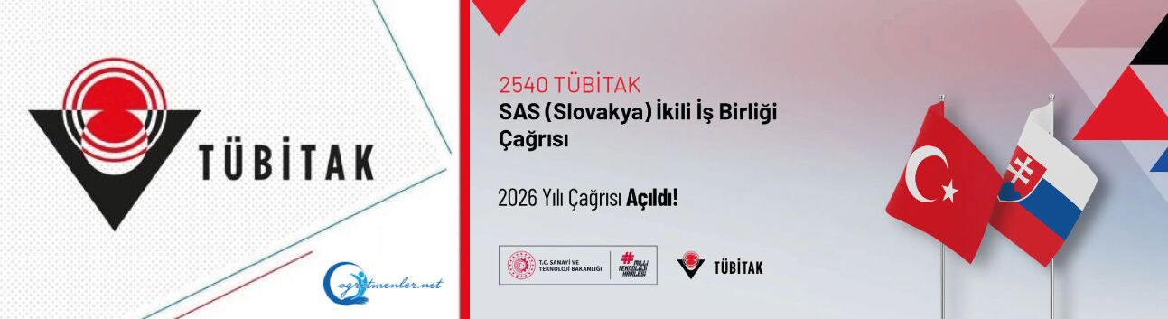 2540 TÜBİTAK–SAS (Slovakya) İkili İş Birliği Çağrısı Açıldı