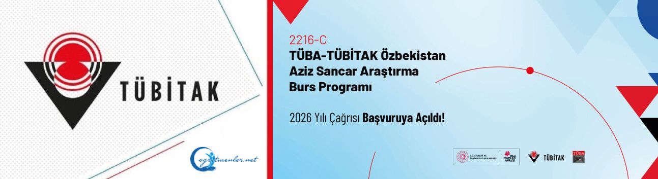 2216C – TÜBA-TÜBİTAK Özbekistan Aziz Sancar Araştırma Burs Programı Başvuruya Açıldı