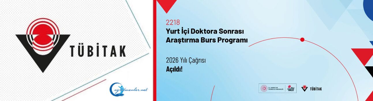 2218 Yurt İçi Doktora Sonrası Araştırma Burs Programı 2026 Yılı Çağrısı Açıldı