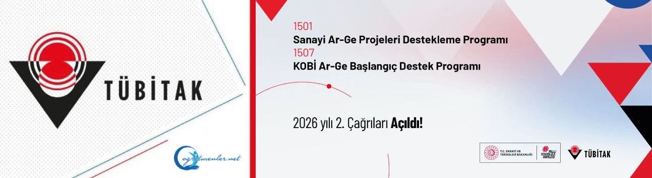 1501-Sanayi Ar-Ge Destek Programı ve 1507-KOBİ Ar-Ge Başlangıç Destek Programı 2026 yılı 2. Çağrıları Açıldı