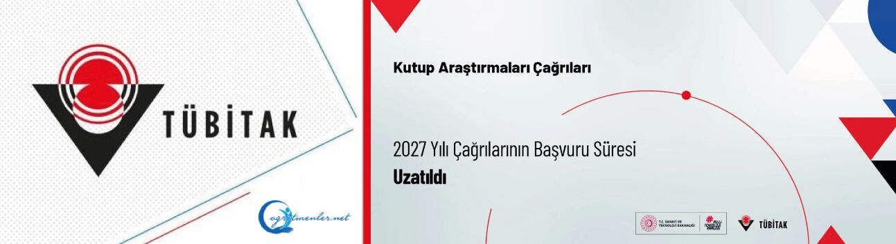 Kutup Araştırmaları 2027 Yılı Çağrılarının Başvuru Süresi Uzatıldı
